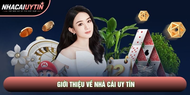 Giới thiệu về Nhà cái uy tín Giới thiệu về Nhà cái uy tín